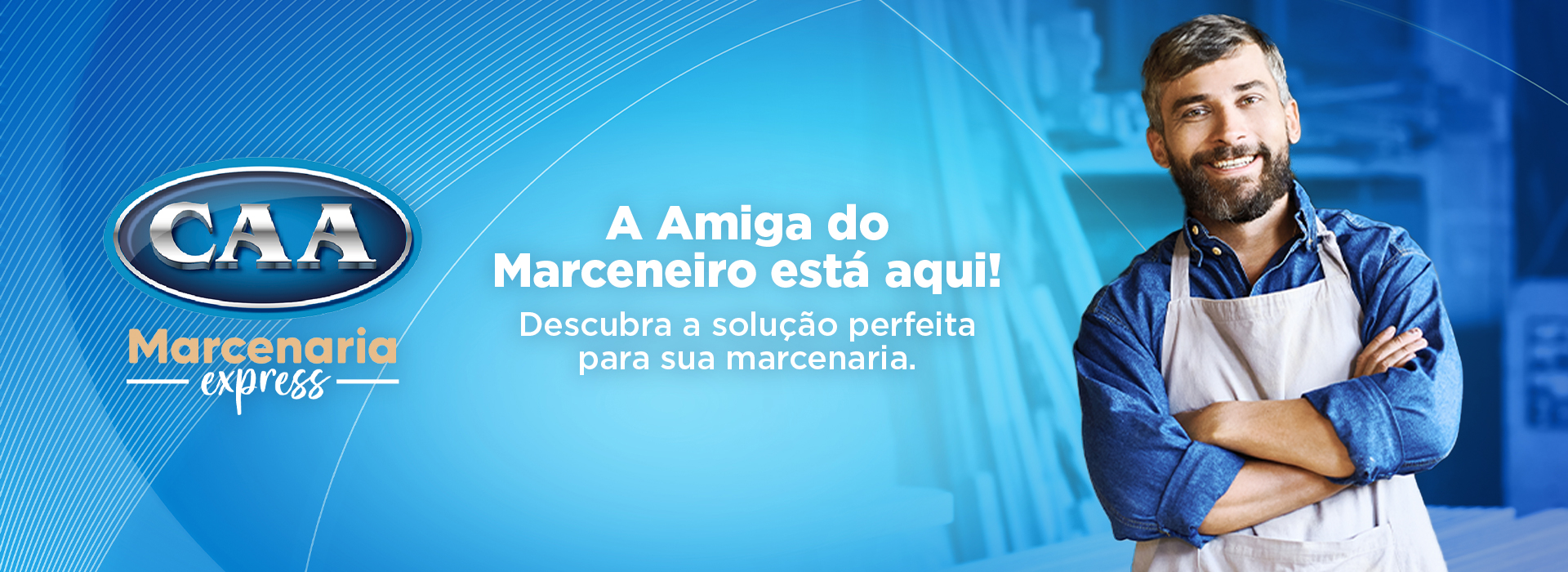 24837---CAA-MARCENARIA---1104---AMIGA-DO-SEU-MARCENEIRO---BANNER