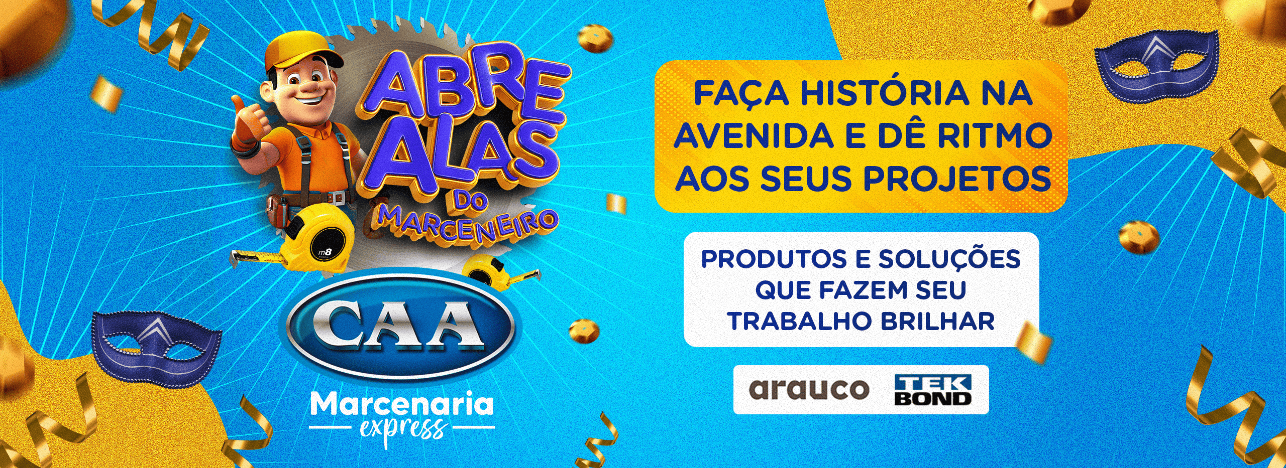 69739251afef8_27714-caa-marcenaria-2001-kv-carnaval-banner-site-2560x933
